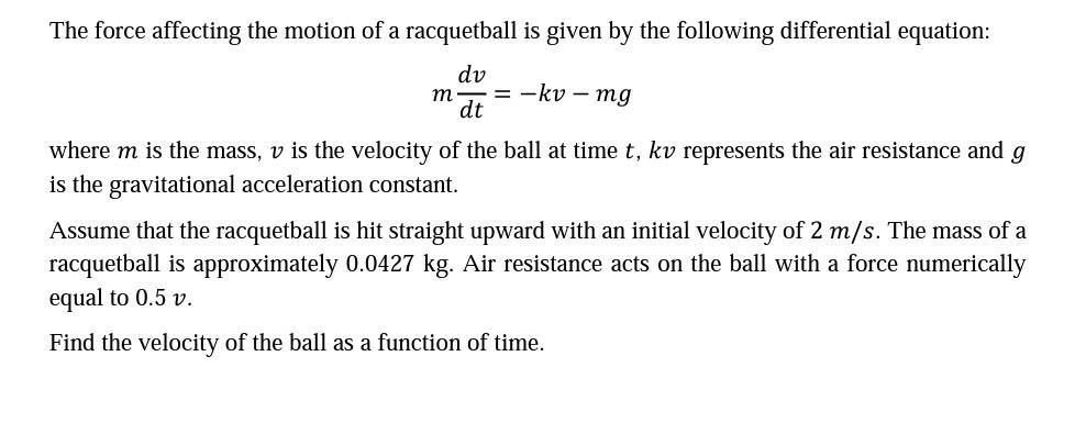 Solved The force affecting the motion of a racquetball is | Chegg.com