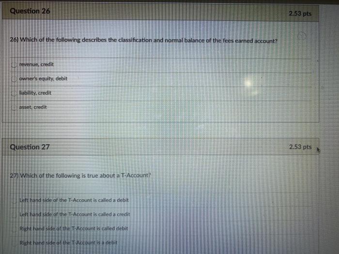 Solved Question 26 2.53 pts 26) Which of the following | Chegg.com