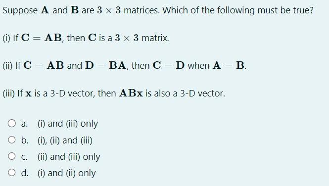 Solved Suppose A And B Are 3×3 Matrices. Which Of The | Chegg.com