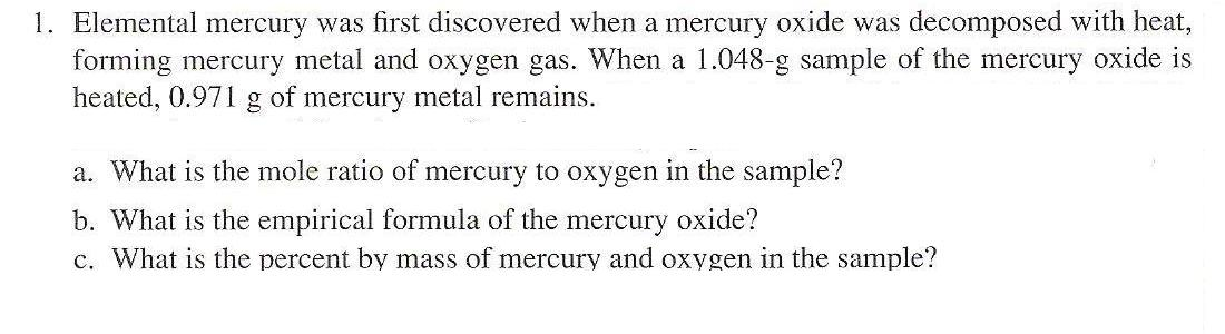 Solved: Elemental Mercury Was First Discovered When A Merc... | Chegg.com