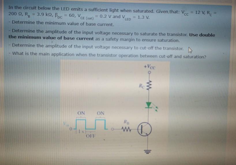 Solved In the circuit below the LED emits a sufficient light | Chegg.com