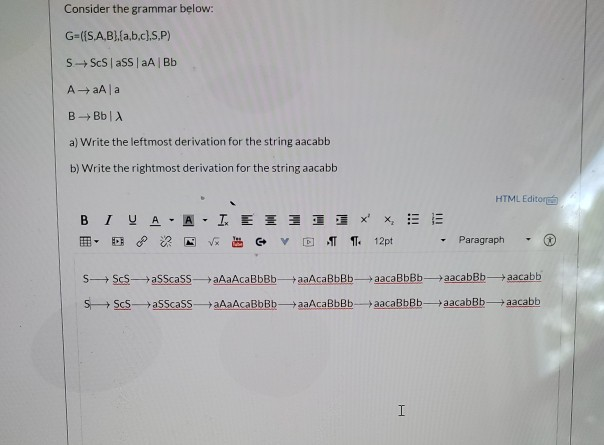 Solved Consider The Grammar Below: G=(S.A.B.{a,b,c).S.P) | Chegg.com