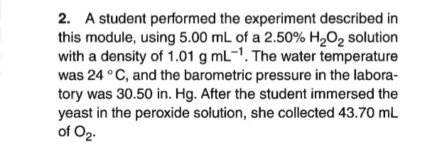 Solved 2. A student performed the experiment described in | Chegg.com