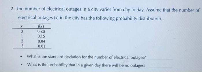 Solved 2. The number of electrical outages in a city varies | Chegg.com