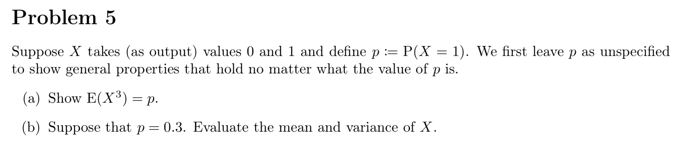 Solved Problem 5Suppose x ﻿takes (as output) ﻿values 0 ﻿and | Chegg.com