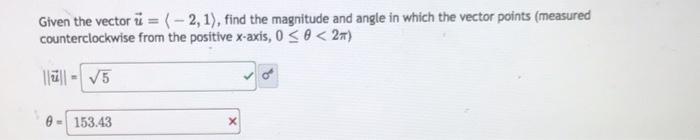 Solved For the following vector, convert from magnitude and | Chegg.com