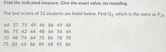 Solved Find the indicated measure. Give the exact value, no | Chegg.com