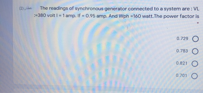 Solved The readings of synchronous generator connected to a | Chegg.com