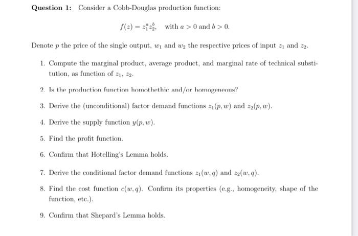 Solved Question 1: Consider a Cobb-Douglas production | Chegg.com