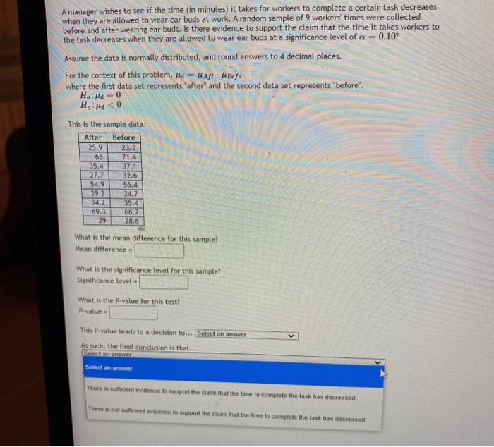 Solved A manager wishes to see if the time (in minutes) it | Chegg.com