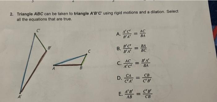 Solved 2. Triangle ABC Can Be Taken To Triangle A′B′C′ Using | Chegg.com