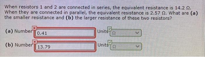 Solved When resistors 1 and 2 are connected in series, the | Chegg.com
