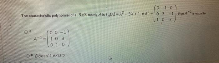 Solved 0-1 0 The characteristic polynomial of a 3x3 matrix A | Chegg.com