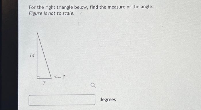 Solved For the right triangle below, find the measure of the | Chegg.com