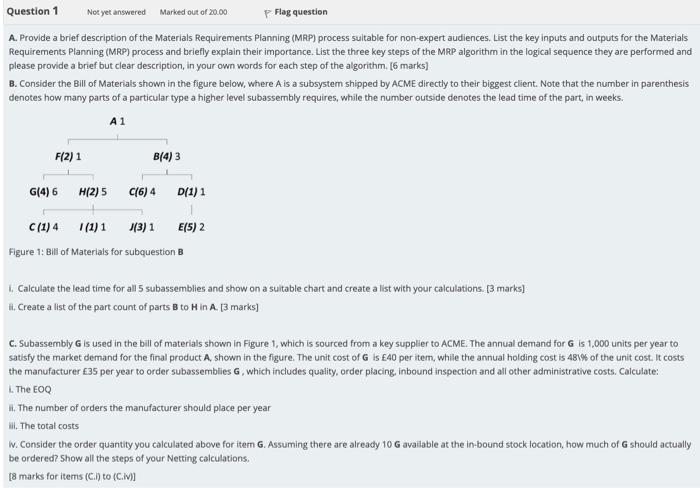 Solved Question 1 Not yet answered Marked out of 20.00 p | Chegg.com