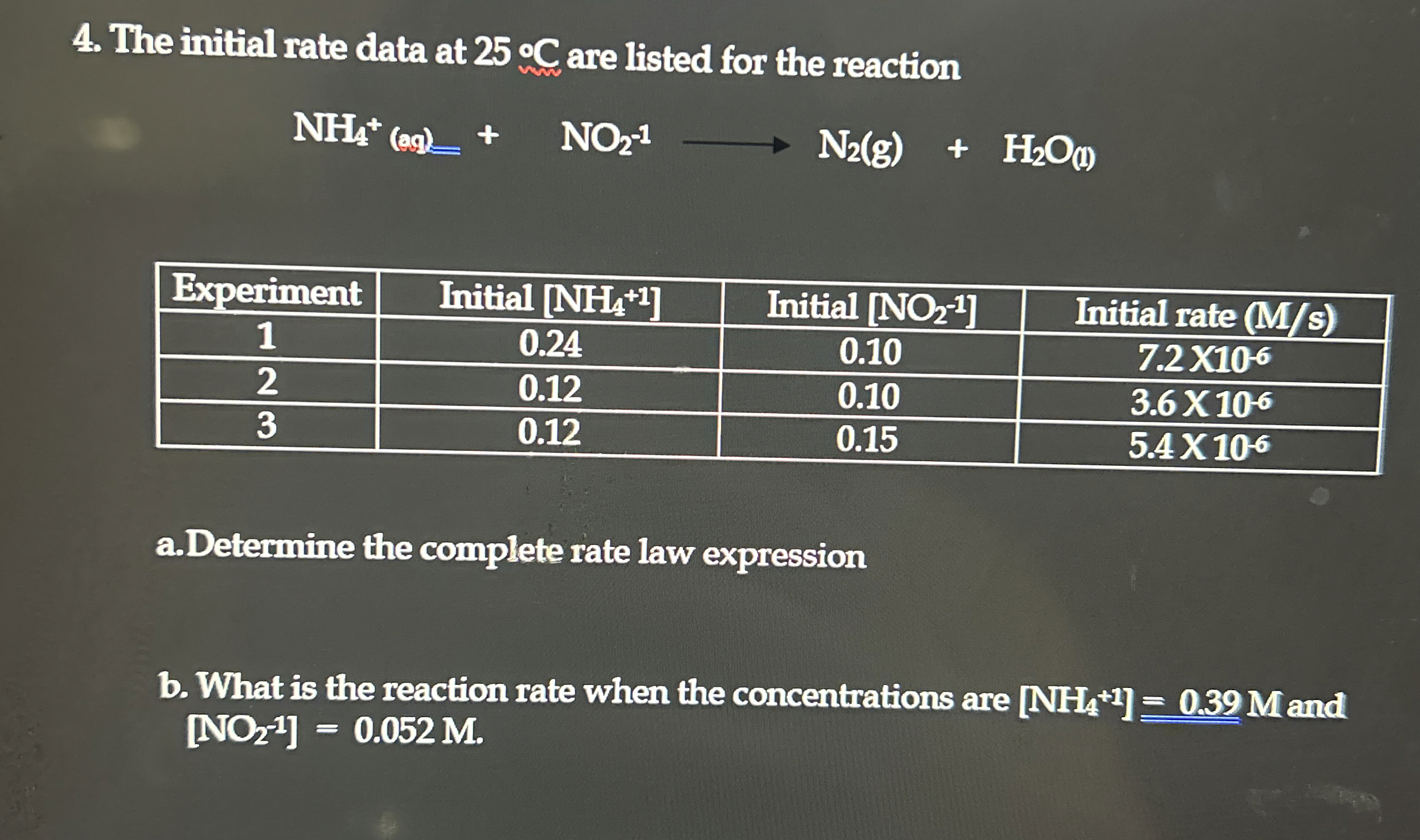 Solved The initial rate data at 25°C ﻿are listed for the | Chegg.com