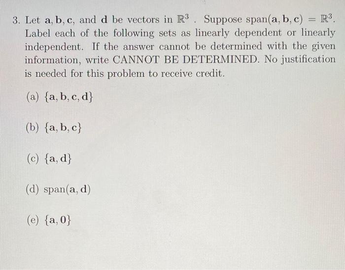 Solved 3. Let a, b, c, and d be vectors in R3 . Suppose | Chegg.com
