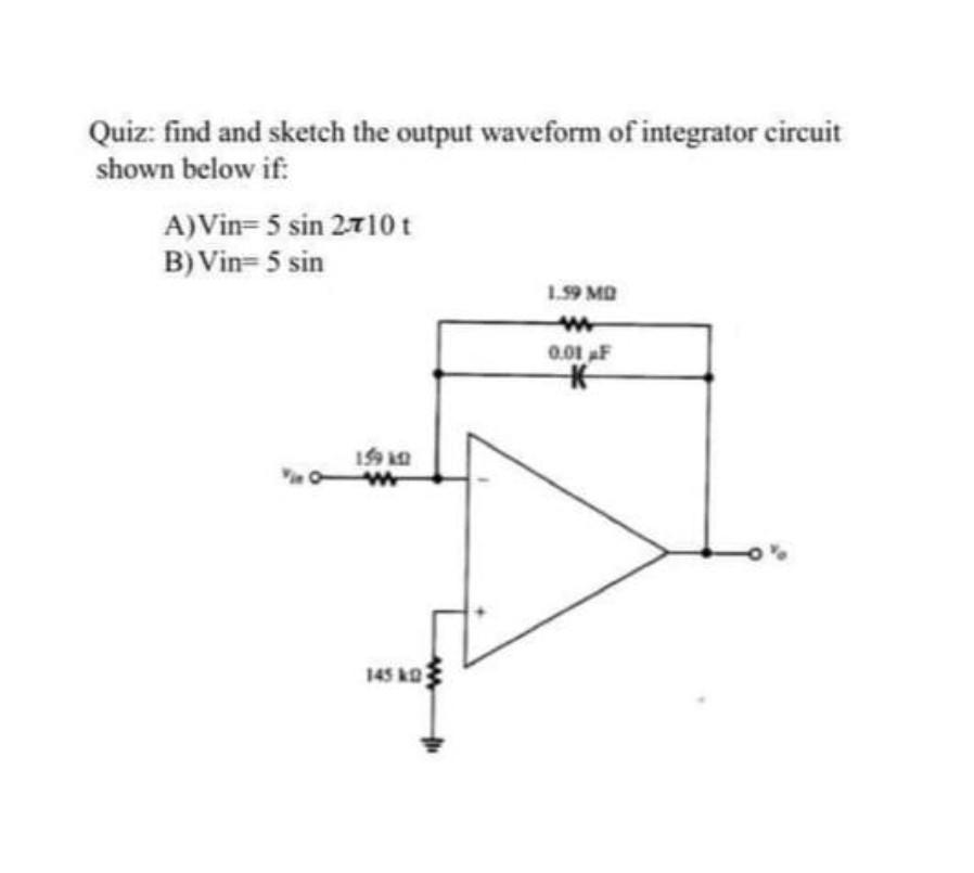 Solved Quiz: find and sketch the output waveform of | Chegg.com