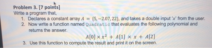 Solved Problem 3. [7 points] Write a program that, 1. | Chegg.com