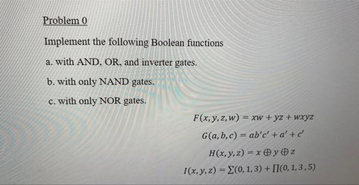 Solved Implement The Following Boolean Functions A. With | Chegg.com