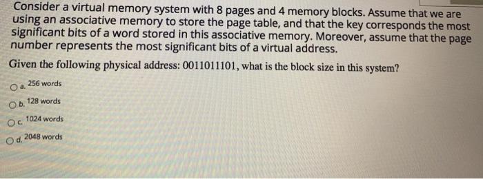 Solved Consider a virtual memory system with 8 pages and 4 | Chegg.com