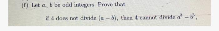 Solved (f) Let A, B Be Odd Integers. Prove That If 4 Does | Chegg.com