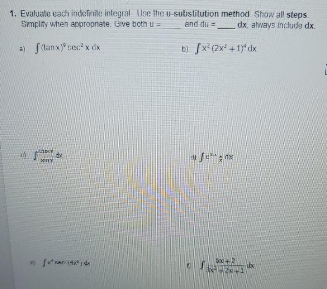 Solved 1 Evaluate Each Indefinite Integral Use The U Sub Chegg Com