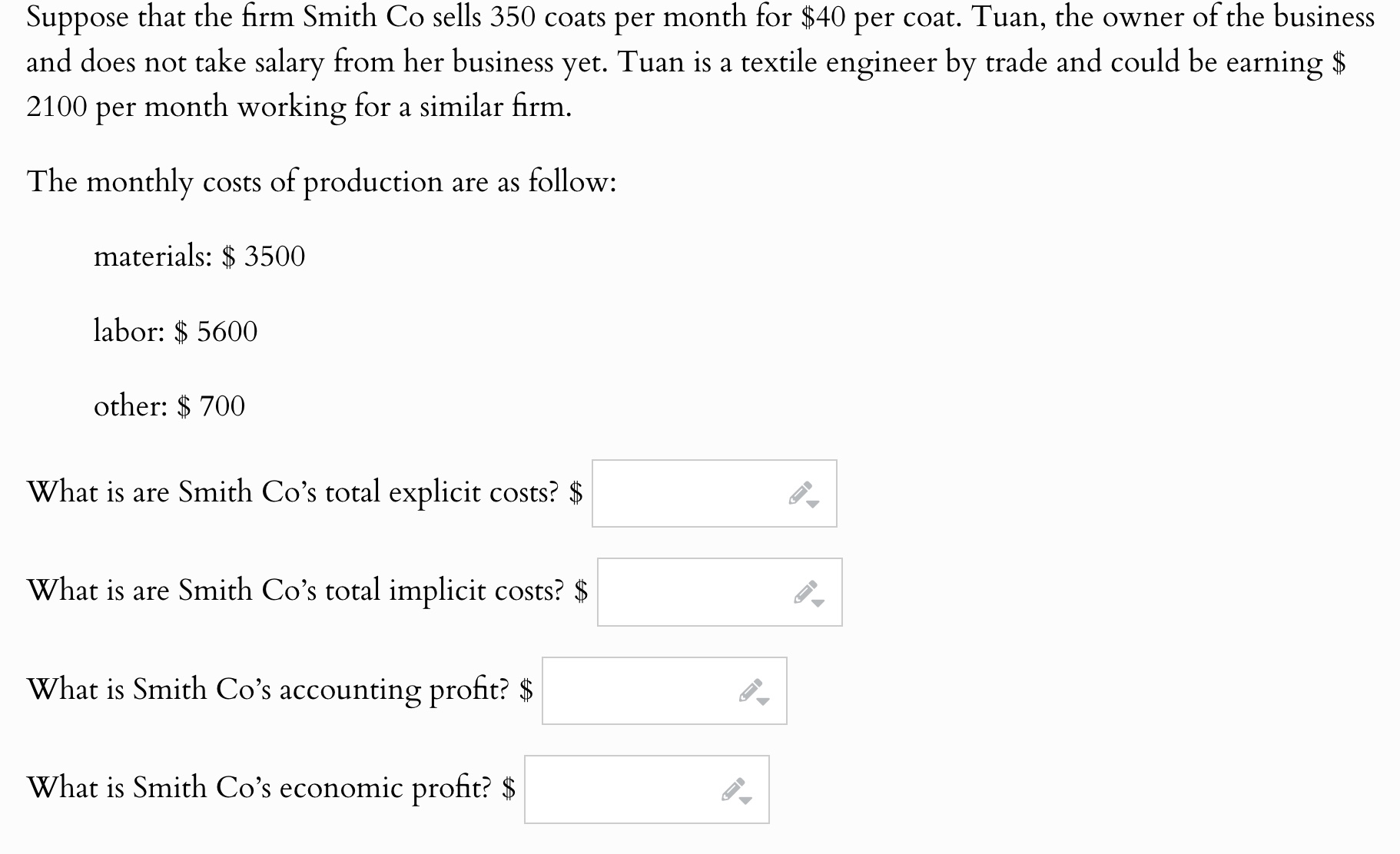 Solved Suppose that the firm Smith Co sells 350 ﻿coats per | Chegg.com