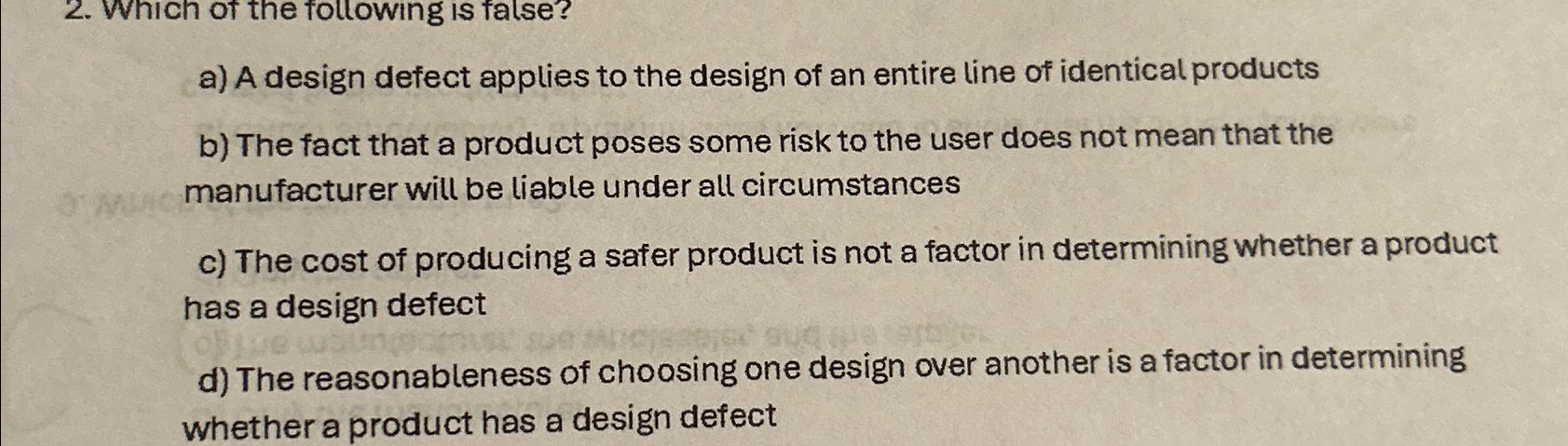 Solved Which of the following is false?a) ﻿A design defect | Chegg.com