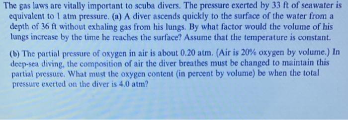 Solved The Gas Laws Are Vitally Important To Scuba Divers. | Chegg.com