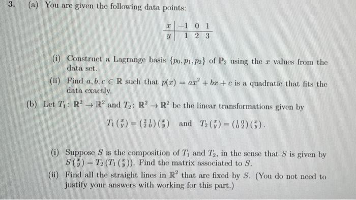 Solved 3. (a) You are given the following data points: I -1 | Chegg.com