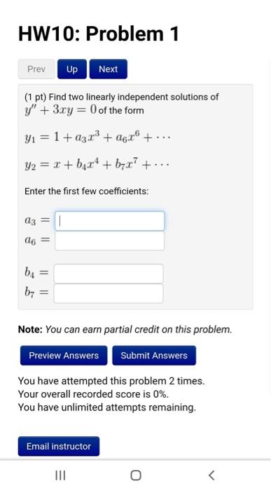 Solved HW10: Problem 1 Prev Up Next (1 pt) Find two linearly | Chegg.com