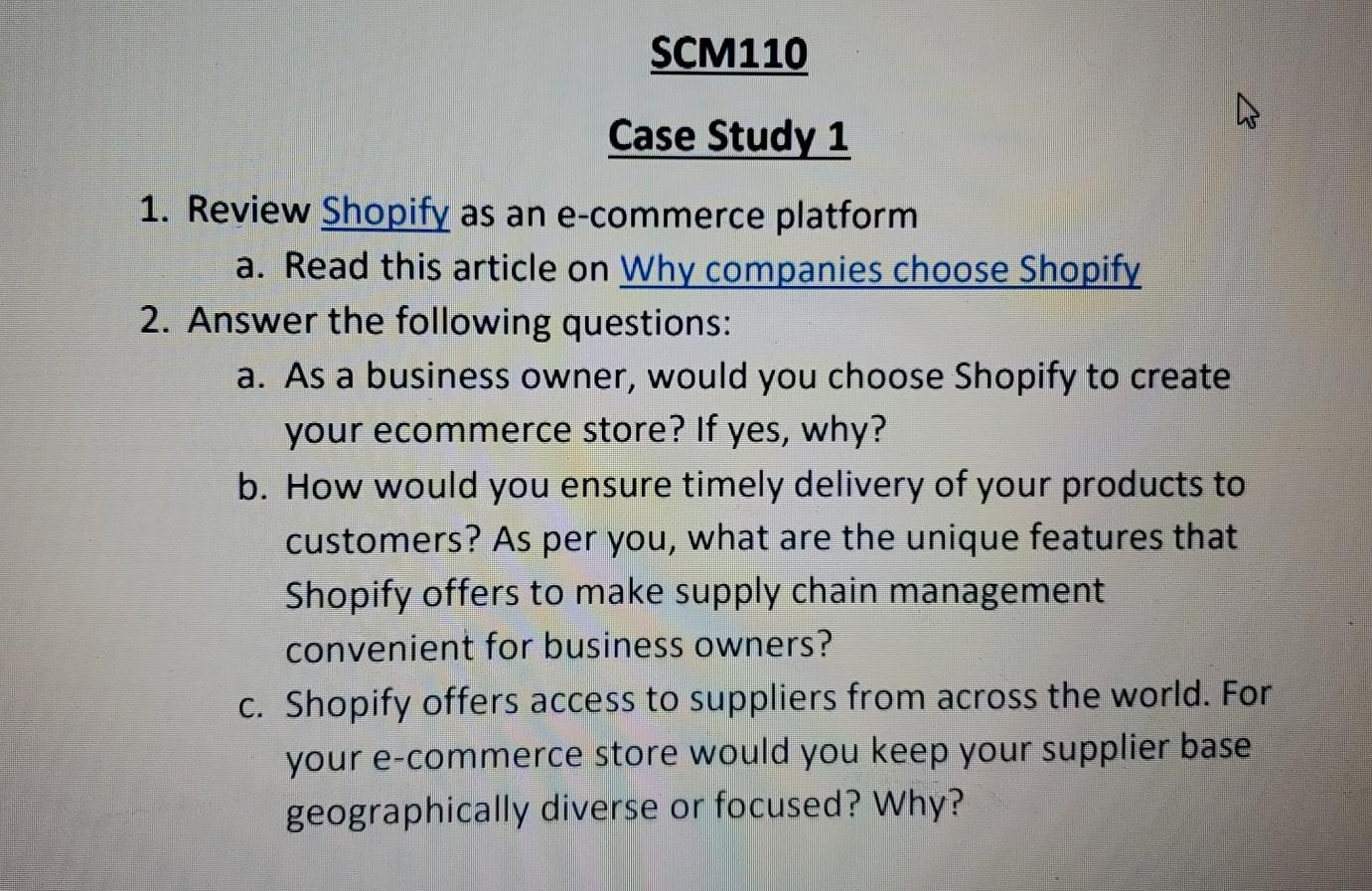Solved SCM110 Case Study 1 1. Review Shopify as an | Chegg.com