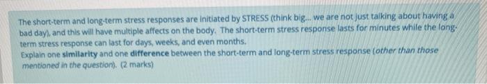 Solved The short-term and long-term stress responses are | Chegg.com