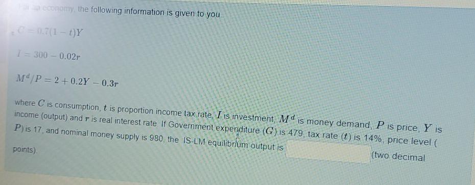 Solved economy, the following information is given to you | Chegg.com