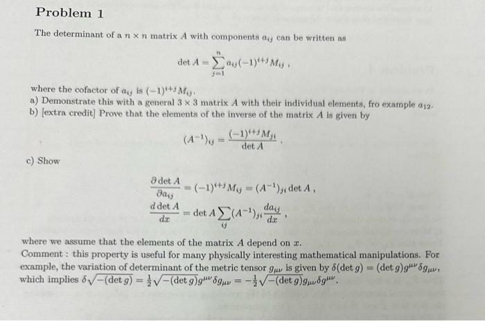 The determinant of a n×n matrix A with components aij | Chegg.com