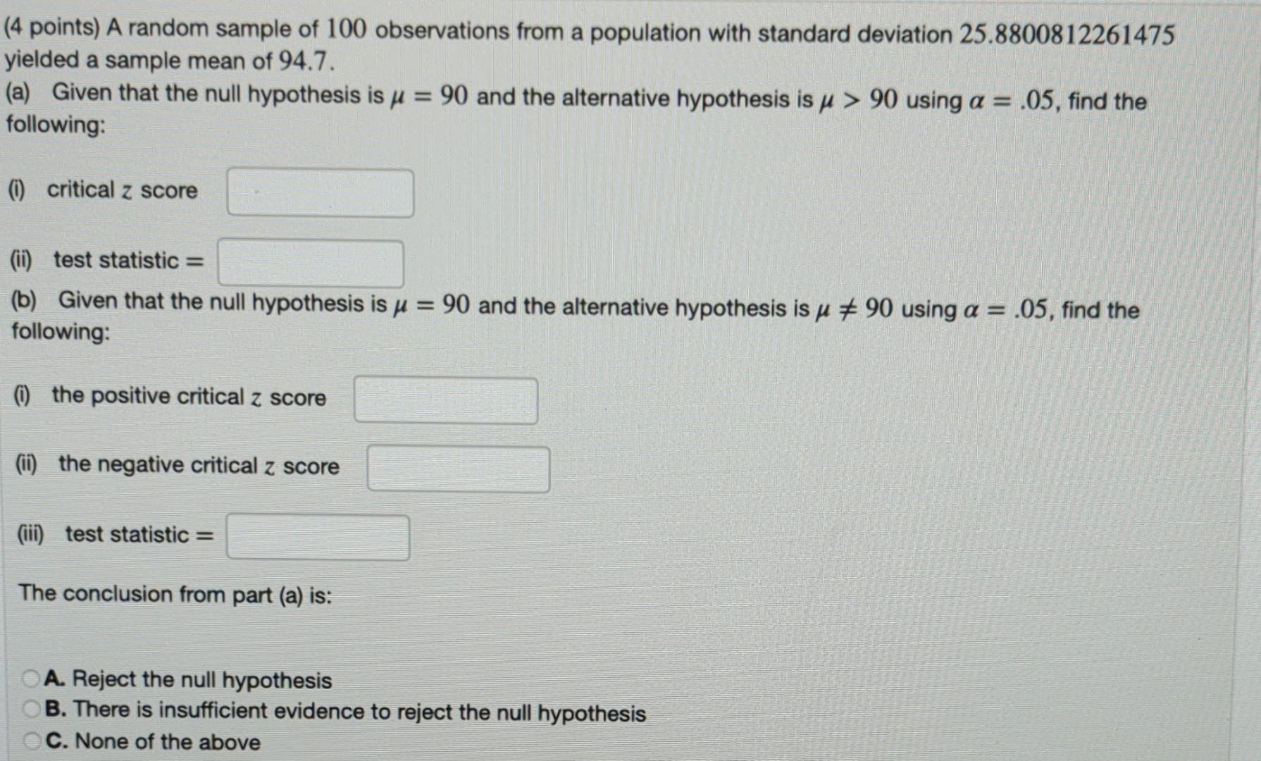 Solved (4 points) A random sample of 100 observations from a | Chegg.com