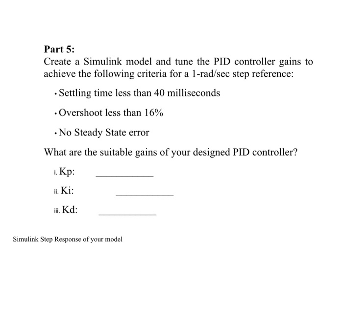 Solved Part 5: Create a Simulink model and tune the PID | Chegg.com