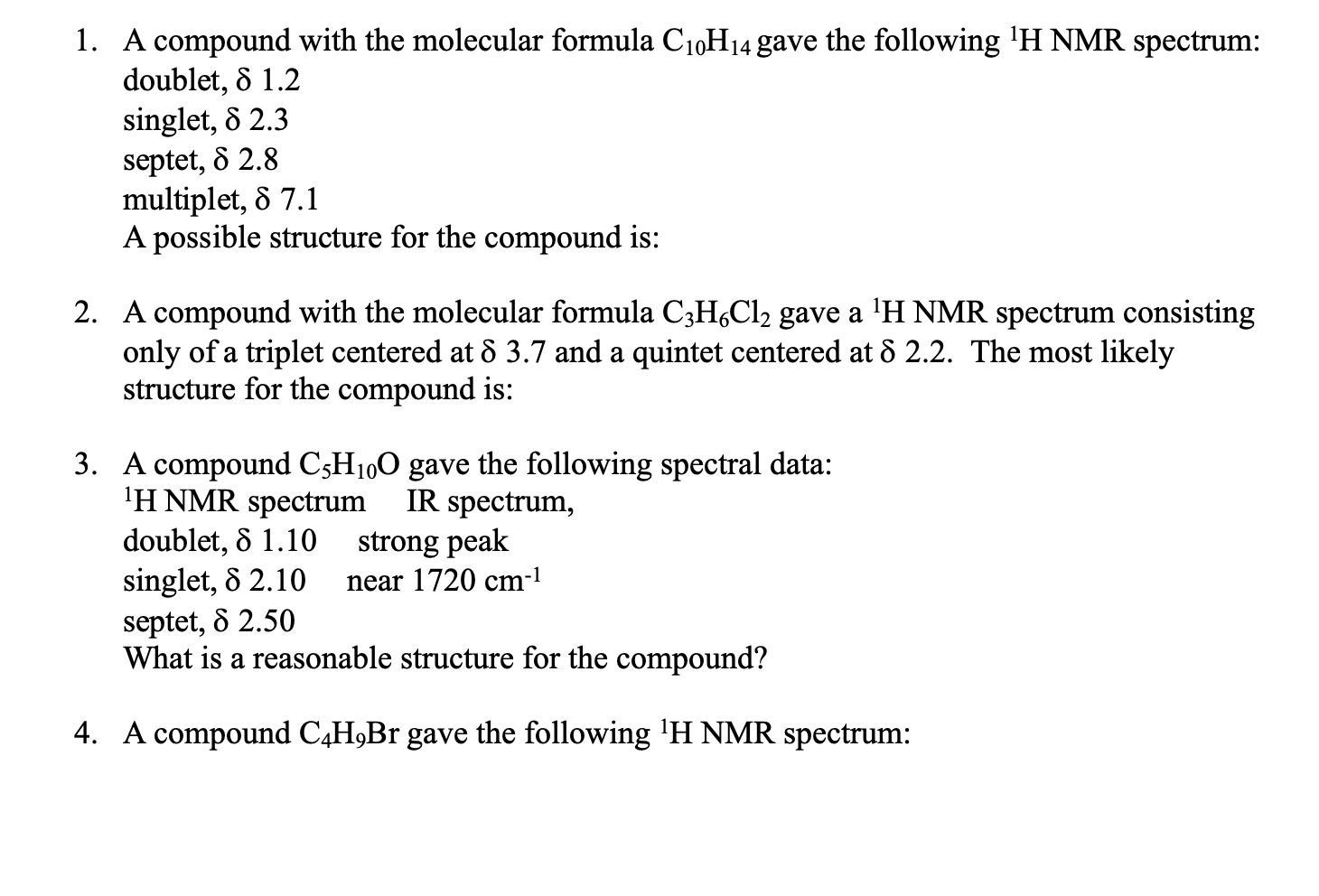 Solved A compound with the molecular formula C10H14 ﻿gave | Chegg.com