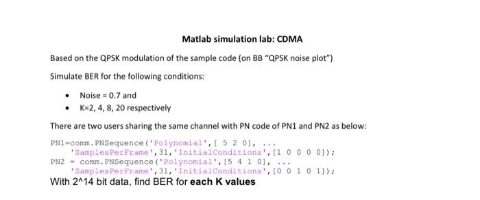 Solved Matlab simulation lab: CDMA Based on the QPSK | Chegg.com