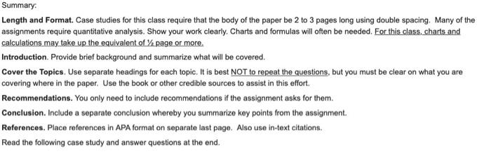 Summary: Length and Format. Case studies for this | Chegg.com