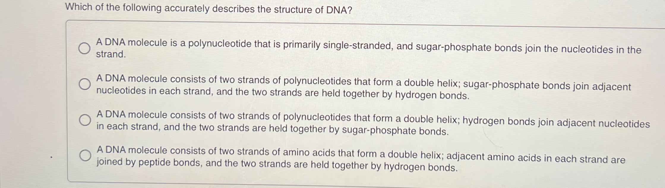 Solved Which of the following accurately describes the | Chegg.com