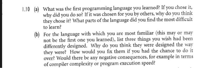 Solved 1.10 (a) What was the first programming language you | Chegg.com