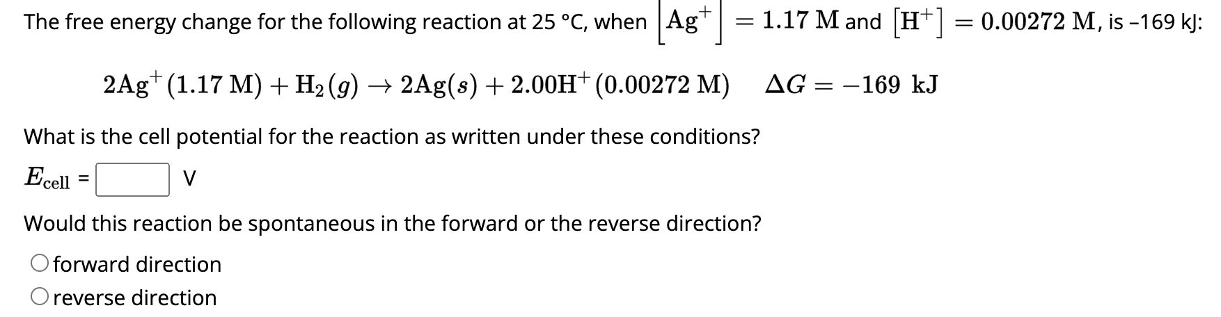 Solved The free energy change for the following reaction at | Chegg.com