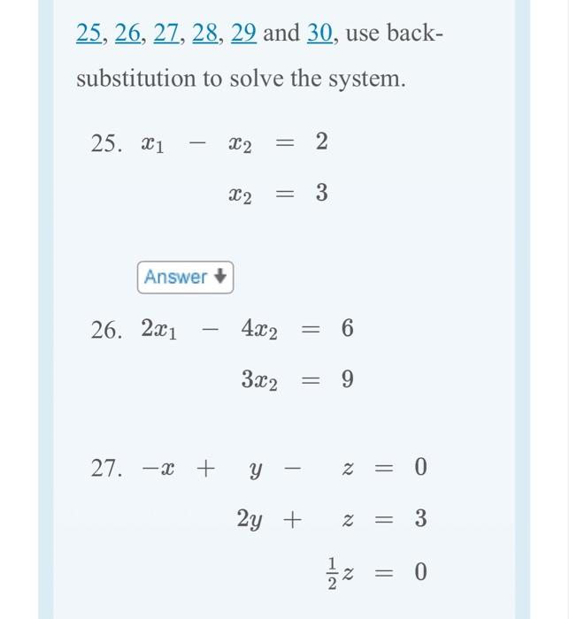 Solved 25, 26, 27, 28, 29 and 30, use back- substitution to | Chegg.com
