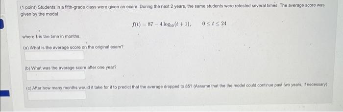 Solved (1 point) Students in a fitth-grade class were given | Chegg.com