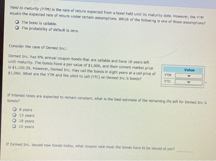 Solved Yield To Maturity (YTM) Is The Rate Of Return | Chegg.com