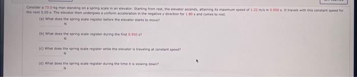 Solved (a) What does the speing scale register before the | Chegg.com