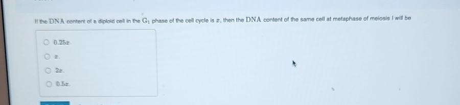 Solved If the DNA content of a diploid cell in the G1 ﻿phase | Chegg.com