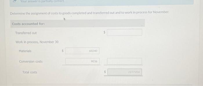 Solved determine the assignment of costs to goods completed | Chegg.com